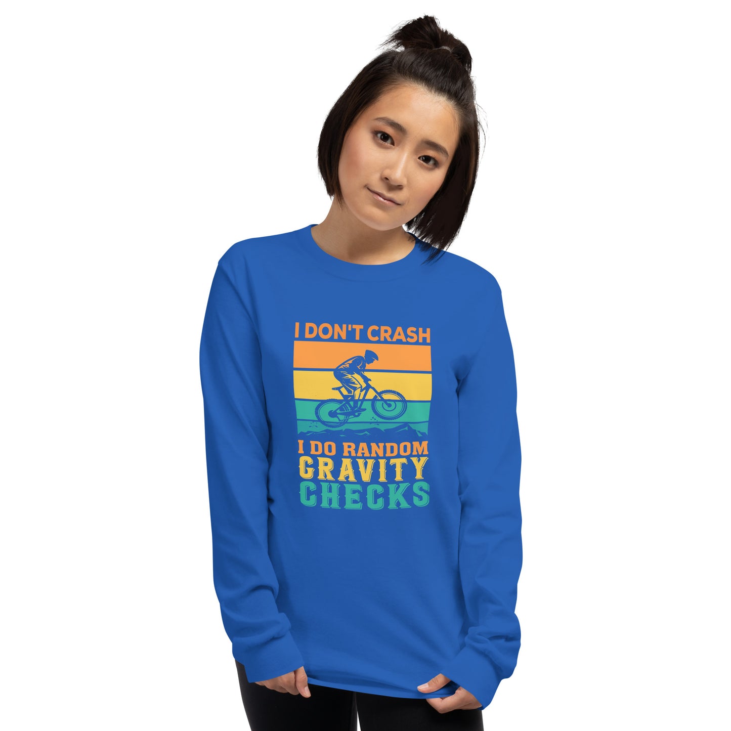 I Don't Crash Long Sleeve T-Shirt