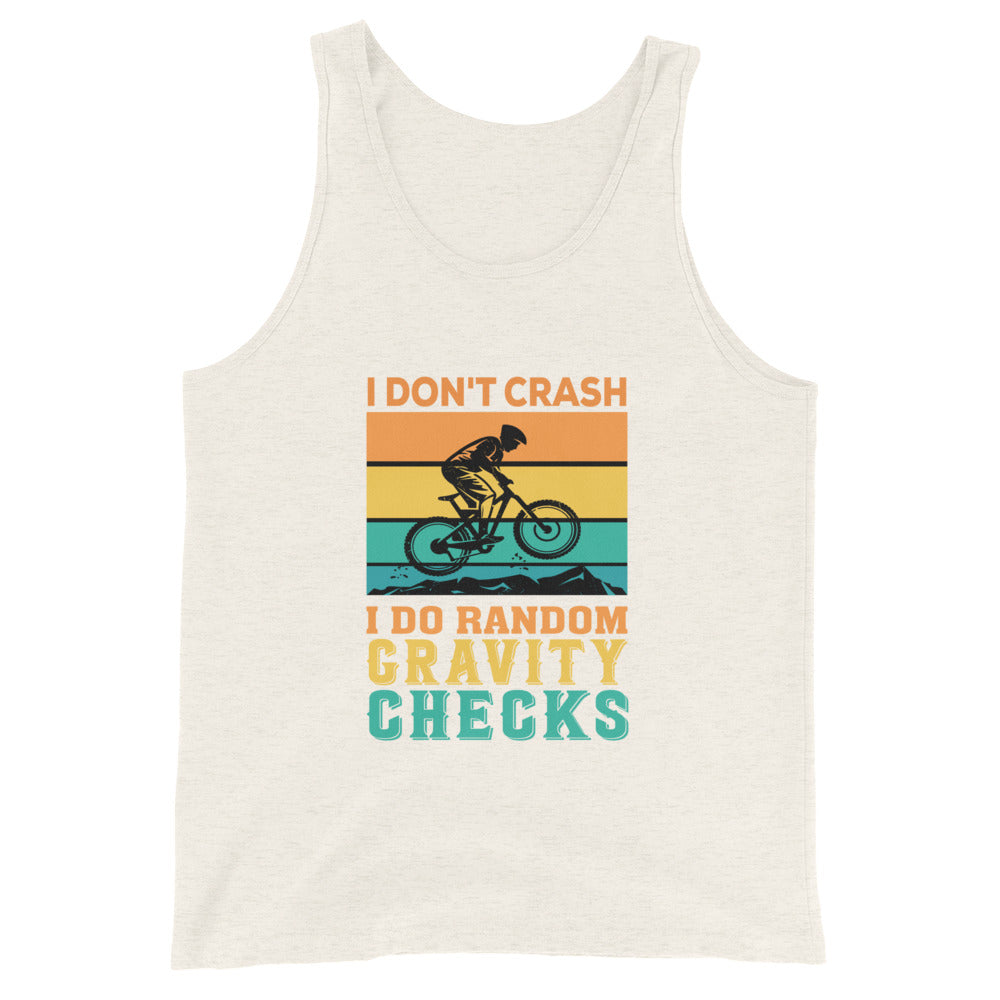 I Don't Crash Tank Top Light