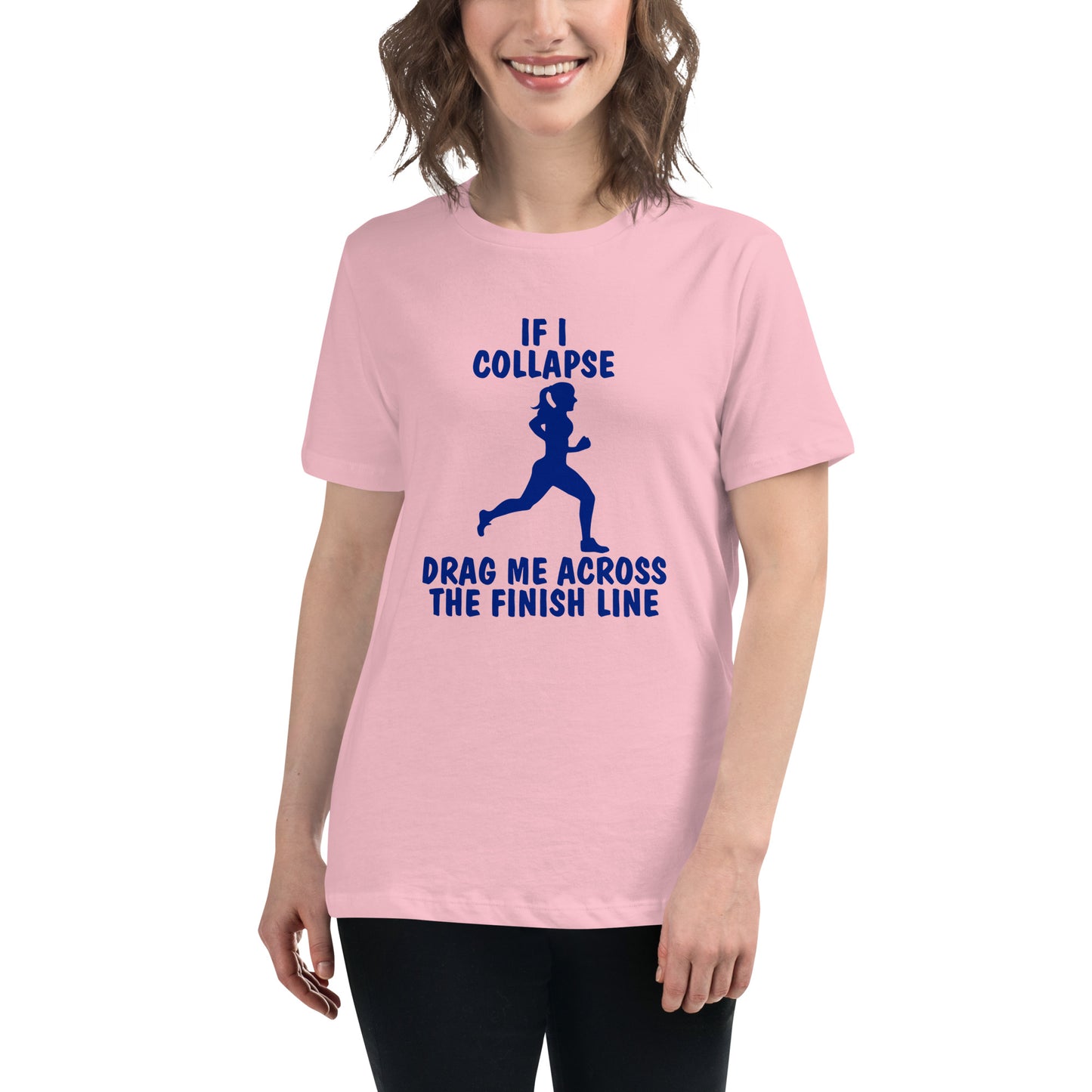 If I Collapse Women's Relaxed T-Shirt Light
