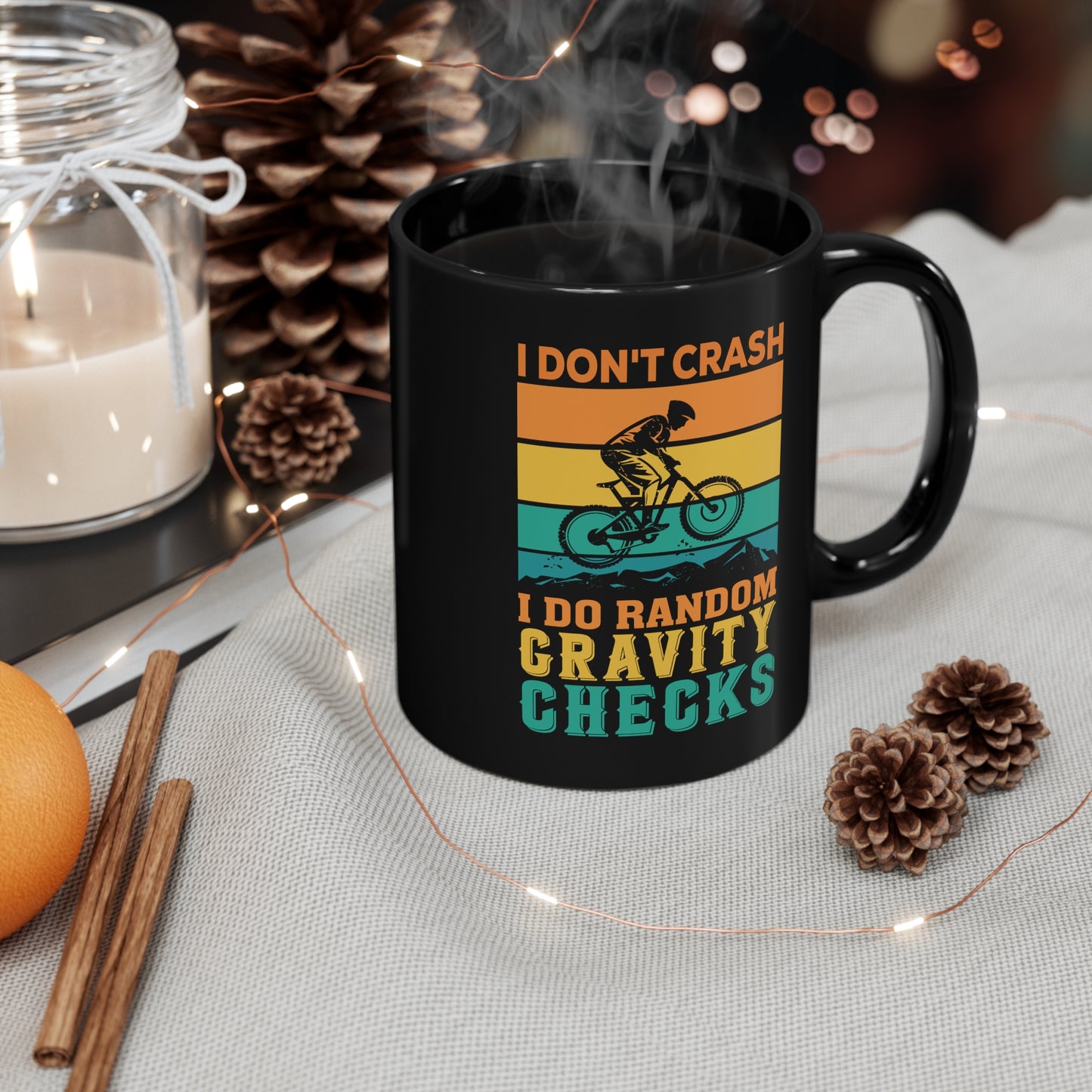 I Don't Crash 11oz Mug Black