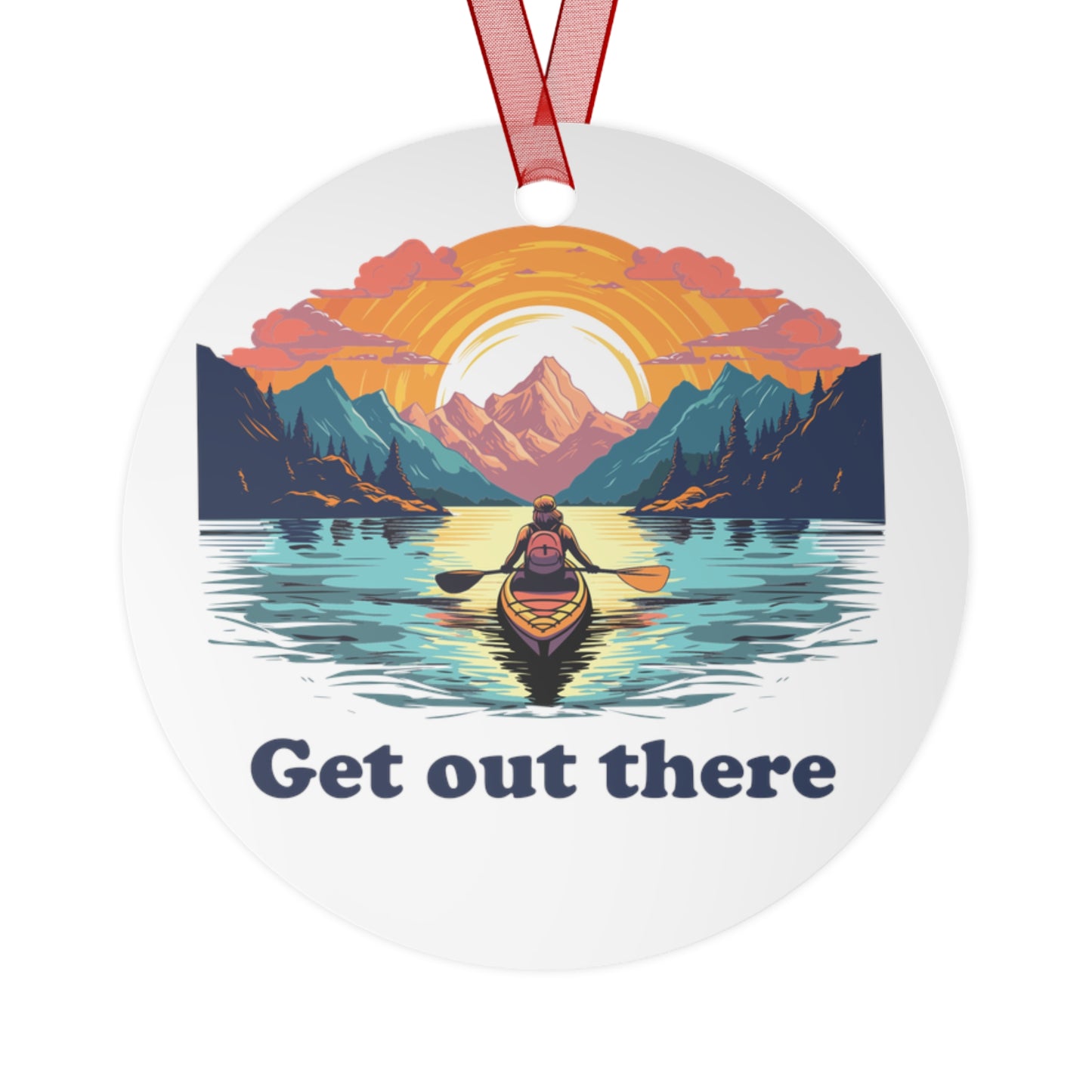 Get Out There Ornament