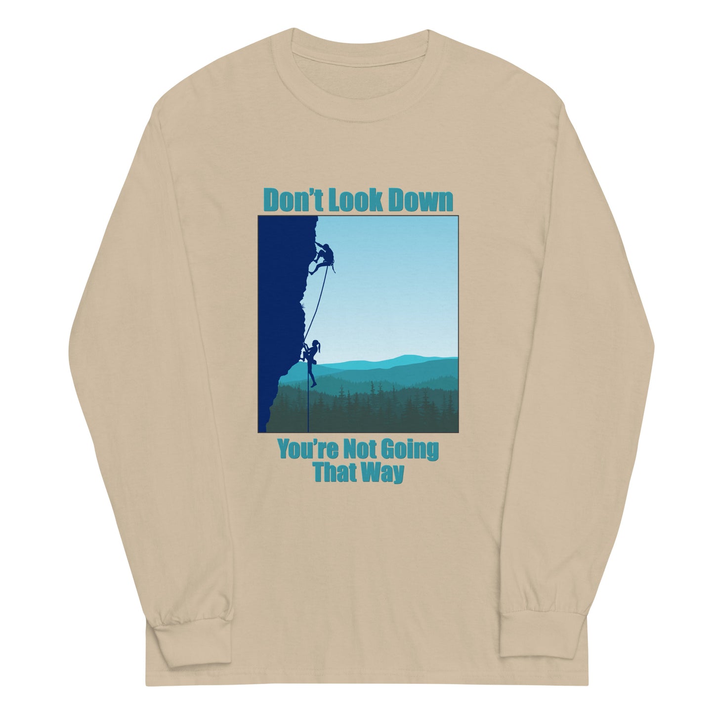 Don't Look Down Rock Climbing Long Sleeve Shirt