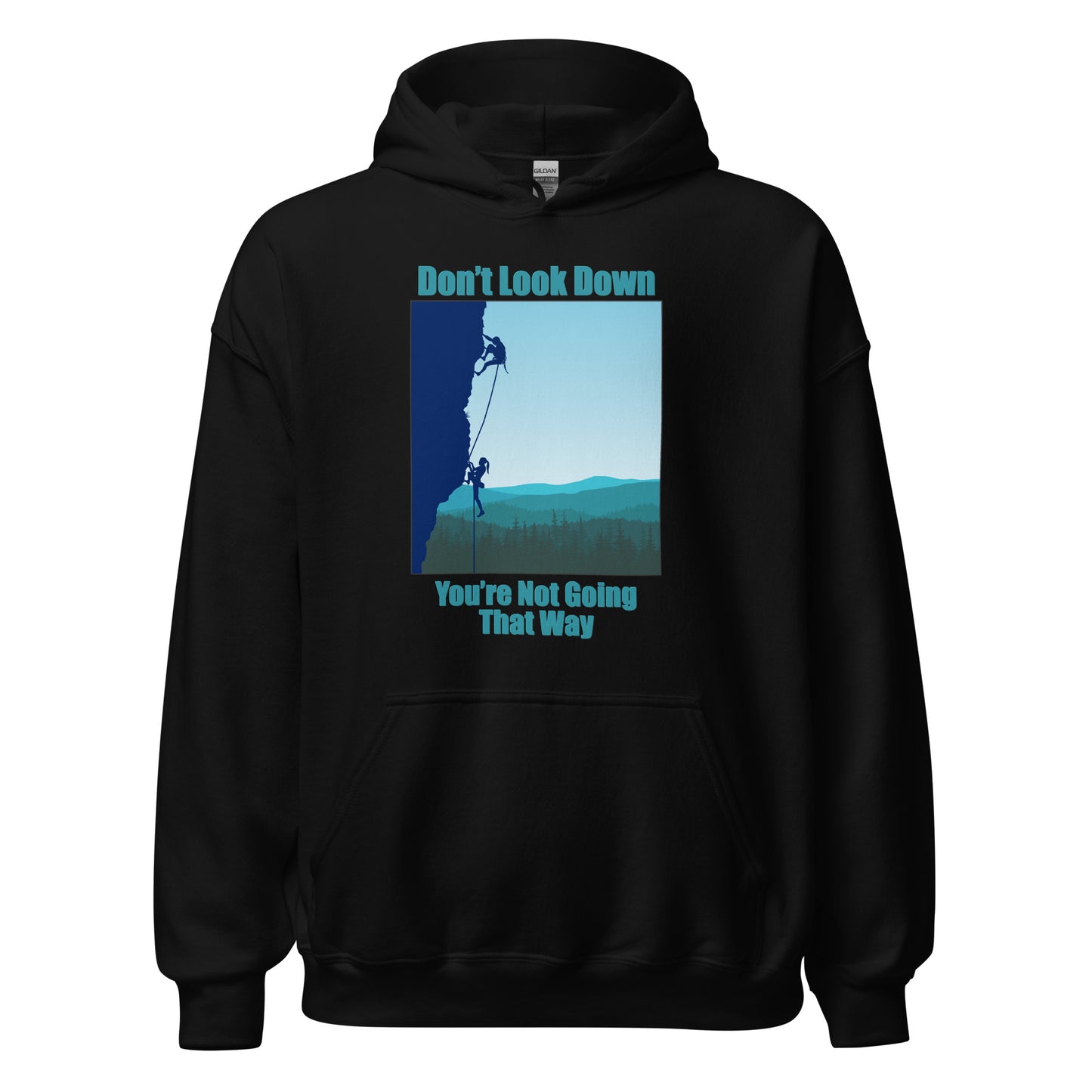 Don't Look Down Rock Climbing Hoodie