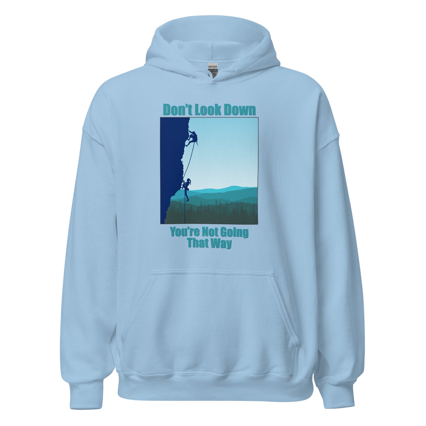 Don't Look Down Rock Climbing Hoodie